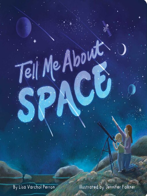 Title details for Tell Me About Space by Lisa Varchol Perron - Wait list